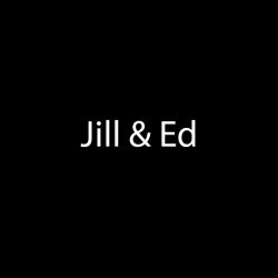 Jill & Ed Jill & Ed