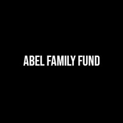 Abel Family Fund Abel Family Fund